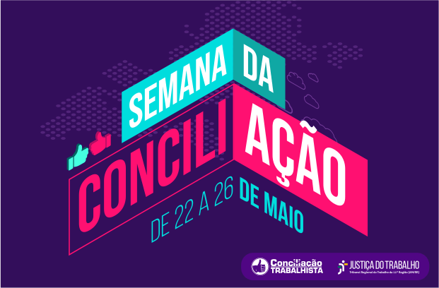 Semana de Conciliação Trabalhista do TRT está com inscrições abertas