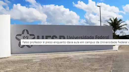 Falso professor é preso enquanto dava aula em universidade na Bahia