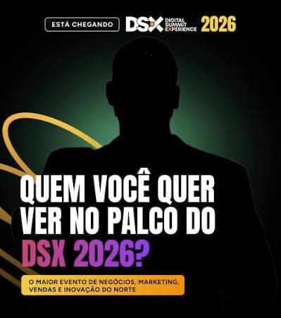 DSX 2026 abre vendas e promete ampliar impacto do maior evento de Negócios do Norte