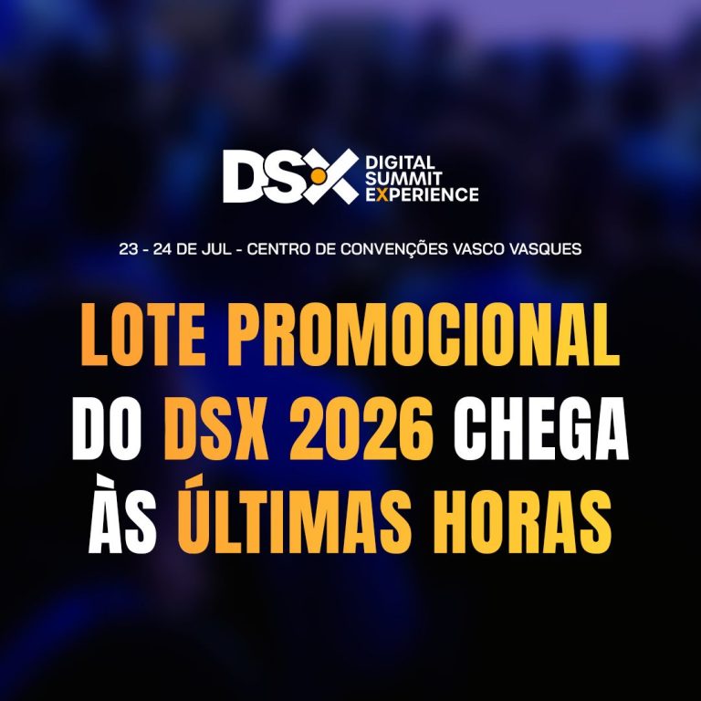 DSX 2026: Último dia para garantir ingressos do 1º lote do maior evento de negócios do Norte