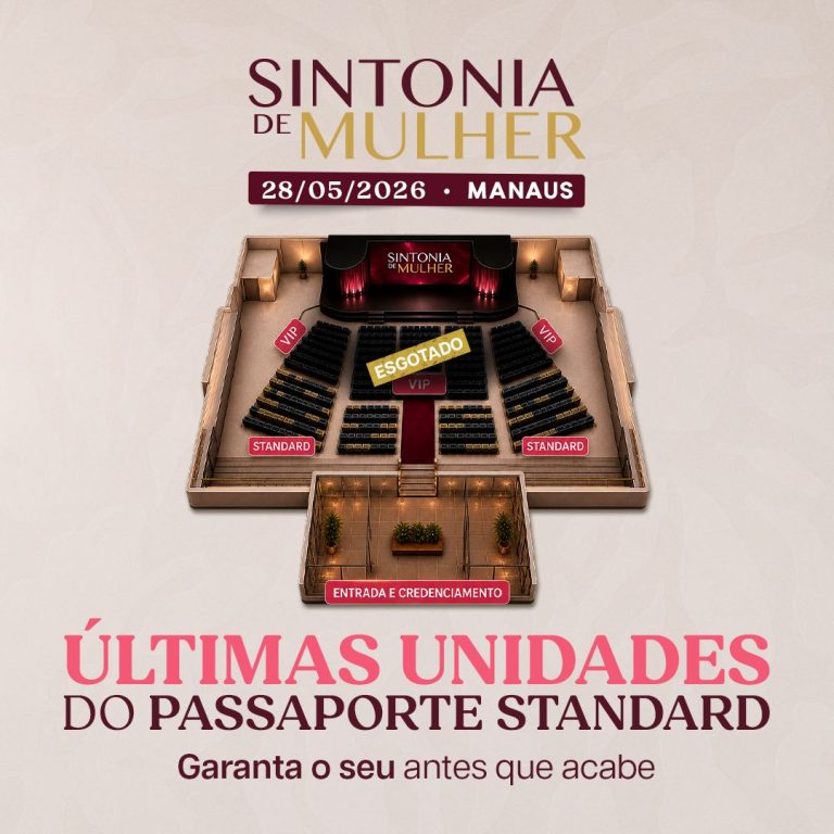 Sintonia de Mulher esgota ingressos VIP e entra na reta final com últimas unidades do setor Standard